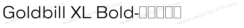 Goldbill XL Bold字体转换